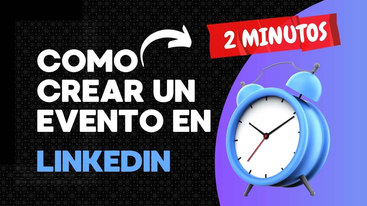 Crea eventos en LinkedIn, paso a paso - LinkedIn Consultoria - Expertos ...